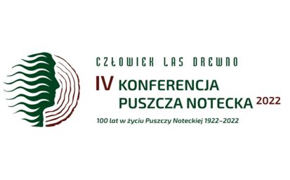 IV Konferencja Puszcza Notecka 2022