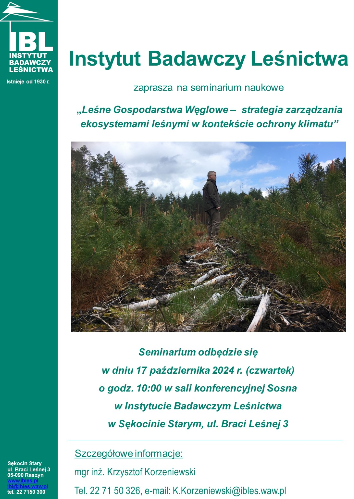 Seminarium naukowe pt. „Leśne Gospodarstwa Węglowe – strategia zarządzania ekosystemami leśnymi w kontekście ochrony klimatu”